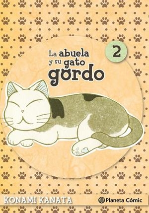 ABUELA Y SU GATO GORDO 2, LA | 9788416090488 | KANATA, KONAMI | Llibreria L'Altell - Llibreria Online de Banyoles | Comprar llibres en català i castellà online - Llibreria de Girona