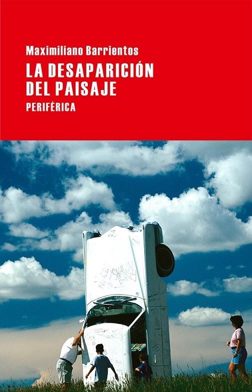 DESAPARICIÓN DEL PAISAJE, LA | 9788416291045 | BARRIENTOS, MAXIMILIANO | Llibreria Online de Banyoles | Comprar llibres en català i castellà online