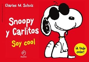 SOY COOL | 9788415945581 | SCHULZ, CHARLES | Llibreria L'Altell - Llibreria Online de Banyoles | Comprar llibres en català i castellà online - Llibreria de Girona