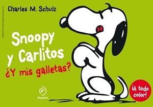 ¿Y MIS GALLETAS? | 9788415945598 | SCHULZ, CHARLES | Llibreria L'Altell - Llibreria Online de Banyoles | Comprar llibres en català i castellà online - Llibreria de Girona