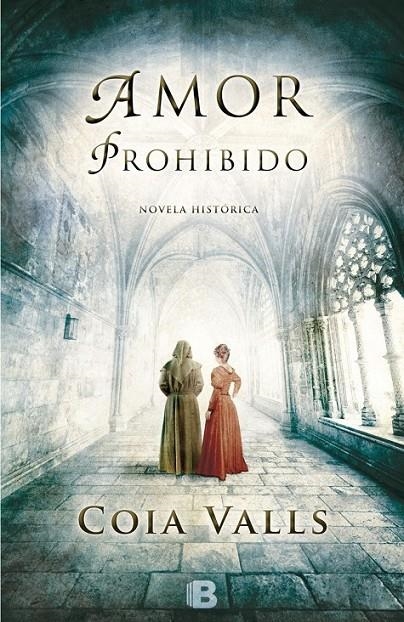 AMOR PROHIBIDO | 9788466656245 | VALLS, COIA | Llibreria L'Altell - Llibreria Online de Banyoles | Comprar llibres en català i castellà online - Llibreria de Girona