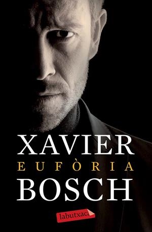 EUFÒRIA | 9788499309439 | BOSCH, XAVIER | Llibreria L'Altell - Llibreria Online de Banyoles | Comprar llibres en català i castellà online - Llibreria de Girona