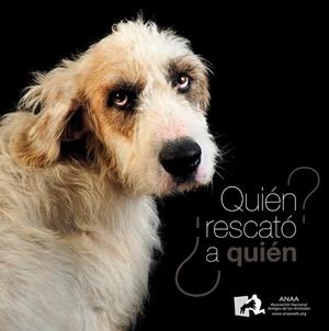 ¿QUIÉN RESCATÓ A QUIÉN? | 9788494326448 | ASOCIACIÓN ANAA | Llibreria Online de Banyoles | Comprar llibres en català i castellà online