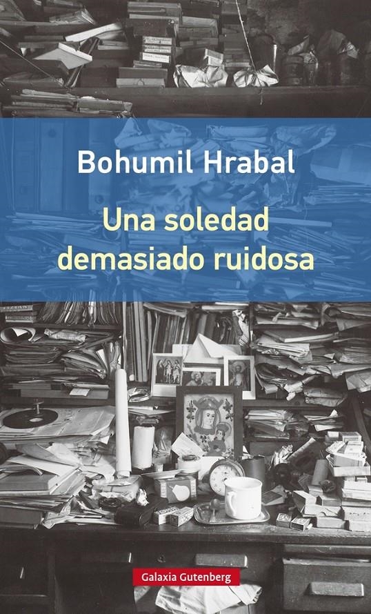 SOLEDAD DEMASIADO RUIDOSA, UNA | 9788416252442 | HRABAL, BOHUMIL | Llibreria L'Altell - Llibreria Online de Banyoles | Comprar llibres en català i castellà online - Llibreria de Girona
