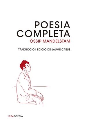 POESIA COMPLETA | 9788415835493 | MANDELSTAM, ÓSSIP | Llibreria Online de Banyoles | Comprar llibres en català i castellà online