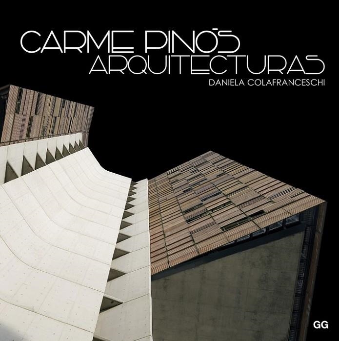 CARME PINÓS. ARQUITECTURAS | 9788425228193 | COLAFRANCESCHI, DANIELA | Llibreria Online de Banyoles | Comprar llibres en català i castellà online