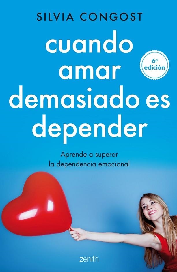 CUANDO AMAR DEMASIADO ES DEPENDER | 9788408136682 | CONGOST PROVENSAL, SILVIA | Llibreria L'Altell - Llibreria Online de Banyoles | Comprar llibres en català i castellà online - Llibreria de Girona