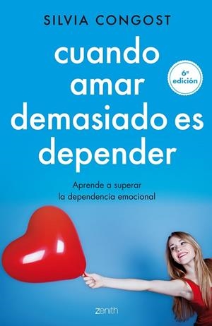 CUANDO AMAR DEMASIADO ES DEPENDER | 9788408136682 | CONGOST PROVENSAL, SILVIA | Llibreria Online de Banyoles | Comprar llibres en català i castellà online