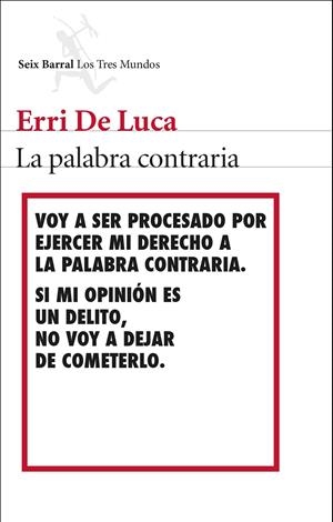 PALABRA CONTRARIA, LA | 9788432224539 | DE LUCA, ERRI | Llibreria Online de Banyoles | Comprar llibres en català i castellà online