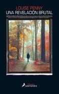 UNA REVELACIÓN BRUTAL | 9788416237043 | PENNY, LOUISE | Llibreria L'Altell - Llibreria Online de Banyoles | Comprar llibres en català i castellà online - Llibreria de Girona