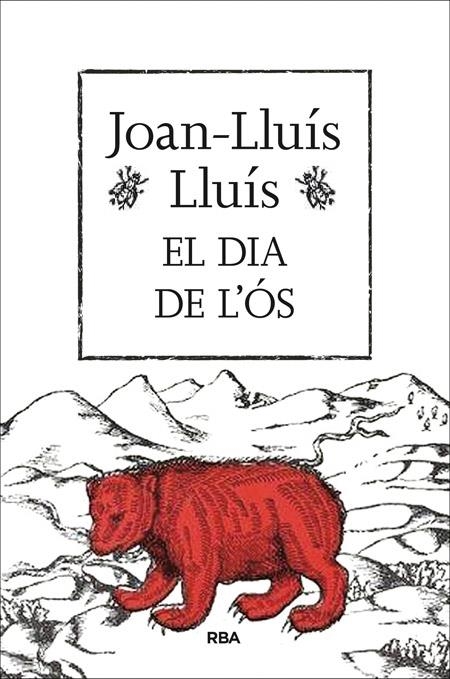 EL DIA DE L'ÓS | 9788482647159 | LLUIS , JOAN-LLUIS | Llibreria Online de Banyoles | Comprar llibres en català i castellà online