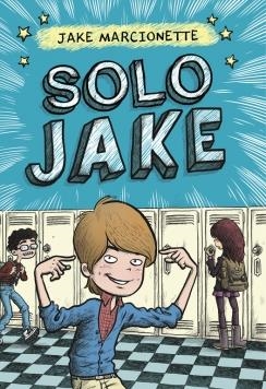 SOLO JAKE | 9788490433546 | MARCIONETTE,JAKE | Llibreria L'Altell - Llibreria Online de Banyoles | Comprar llibres en català i castellà online - Llibreria de Girona