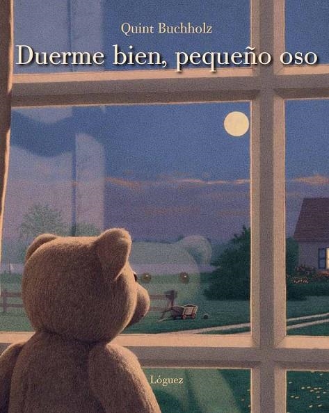 DUERME BIEN PEQUEÑO OSO | 9788496646674 | BUCHHOLZ, QUINT | Llibreria Online de Banyoles | Comprar llibres en català i castellà online