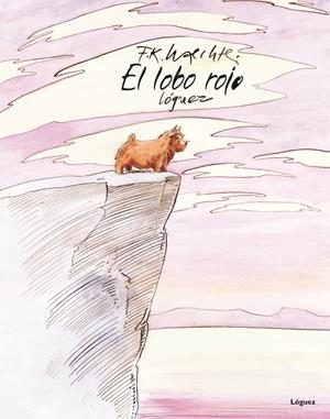 LOBO ROJO, EL | 9788496646711 | WAECHTER, FRIEDRICH KARL | Llibreria Online de Banyoles | Comprar llibres en català i castellà online