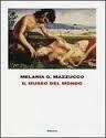 IL MUSEO DEL MONDO | 9788806223144 | G.MAZZUCCO MELANIA | Llibreria L'Altell - Llibreria Online de Banyoles | Comprar llibres en català i castellà online - Llibreria de Girona