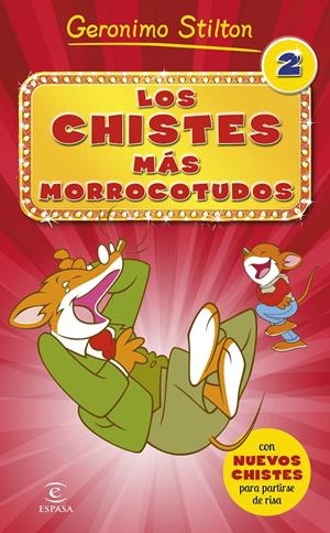 LOS CHISTES MÁS MORROCOTUDOS 2 | 9788467043532 | STILTON, GERONIMO | Llibreria Online de Banyoles | Comprar llibres en català i castellà online