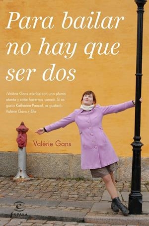 PARA BAILAR NO HAY QUE SER DOS | 9788467043693 | GANS, VALÉRIE | Llibreria Online de Banyoles | Comprar llibres en català i castellà online