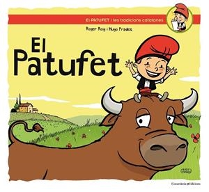 PATUFET, EL | 9788490342985 | ROIG, ROGER | Llibreria Online de Banyoles | Comprar llibres en català i castellà online