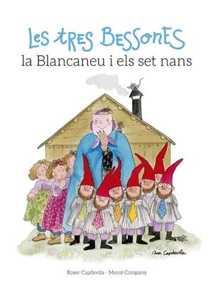 TRES BESSONES, LA BLANCANEU I ELS SET NANS, LES | 9788416139378 | COMPANY, MERCÈ | Llibreria Online de Banyoles | Comprar llibres en català i castellà online