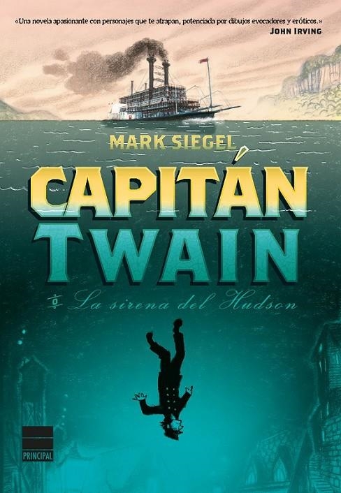 CAPITÁN TWAIN O LA SIRENA DEL HUDSON | 9788416223084 | SIEGEL, MARK | Llibreria L'Altell - Llibreria Online de Banyoles | Comprar llibres en català i castellà online - Llibreria de Girona
