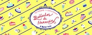 BUÑUELOS DE HURACÁN | 9788494285462 | BRUNO GALÁN, PEP | Llibreria Online de Banyoles | Comprar llibres en català i castellà online
