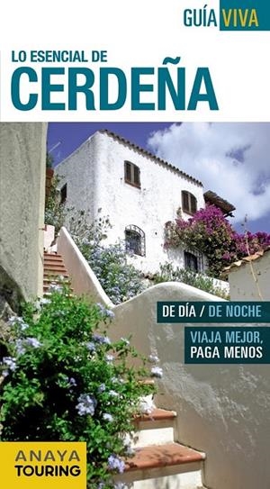 LO ESENCIAL DE CERDEÑA | 9788499357331 | FERNÁNDEZ, LUIS ARGEO | Llibreria L'Altell - Llibreria Online de Banyoles | Comprar llibres en català i castellà online - Llibreria de Girona