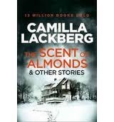 THE SCENT OF ALMONDS AND OTHER STORIES | 9780007479078 | LACKBERG CAMILL | Llibreria L'Altell - Llibreria Online de Banyoles | Comprar llibres en català i castellà online - Llibreria de Girona