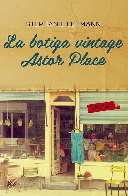 BOTIGA VINTAGE ASTOR PLACE, LA | 9788416334018 | LEHMANN STEPHANIE  | Llibreria L'Altell - Llibreria Online de Banyoles | Comprar llibres en català i castellà online - Llibreria de Girona