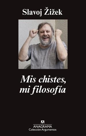MIS CHISTES, MI FILOSOFÍA | 9788433963802 | ZIZEK, SLAVOJ | Llibreria Online de Banyoles | Comprar llibres en català i castellà online