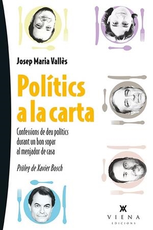 POLÍTICS A LA CARTA | 9788483308240 | VALLÈS NAVARRO, JOSEP M. | Llibreria L'Altell - Llibreria Online de Banyoles | Comprar llibres en català i castellà online - Llibreria de Girona