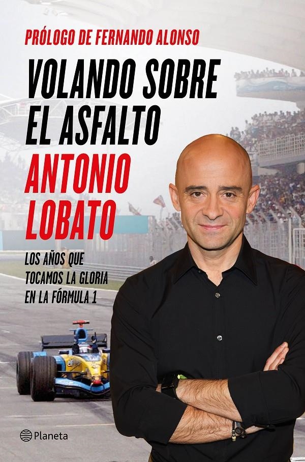 VOLANDO SOBRE EL ASFALTO | 9788408138198 | LOBATO, ANTONIO | Llibreria L'Altell - Llibreria Online de Banyoles | Comprar llibres en català i castellà online - Llibreria de Girona