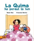 QUIMA HA PERDUT LA SON, LA | 9788416003341 | ROSER ROS | Llibreria L'Altell - Llibreria Online de Banyoles | Comprar llibres en català i castellà online - Llibreria de Girona