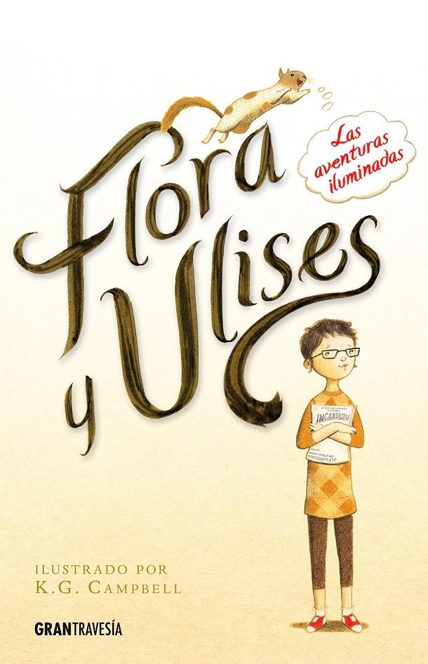 FLORA Y ULISES | 9788494258268 | KATE DICAMILLO | Llibreria L'Altell - Llibreria Online de Banyoles | Comprar llibres en català i castellà online - Llibreria de Girona