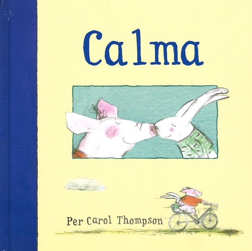CALMA | 9788494284137 | THOMPSON, CAROL | Llibreria Online de Banyoles | Comprar llibres en català i castellà online