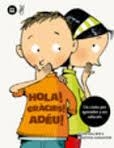 HOLA, GRACIES ADEU | .9788483432662 | ROCA ELISENDA | Llibreria L'Altell - Llibreria Online de Banyoles | Comprar llibres en català i castellà online - Llibreria de Girona
