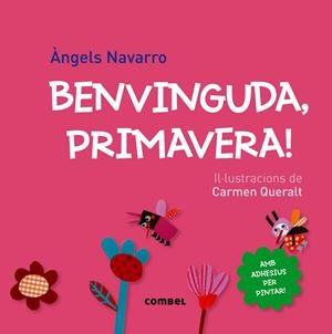 BENVINGUDA, PRIMAVERA! | 9788498259858 | NAVARRO, ÀNGELS | Llibreria L'Altell - Llibreria Online de Banyoles | Comprar llibres en català i castellà online - Llibreria de Girona