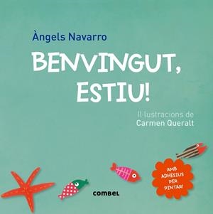 BENVINGUT, ESTIU! | 9788498259872 | NAVARRO, ÀNGELS | Llibreria L'Altell - Llibreria Online de Banyoles | Comprar llibres en català i castellà online - Llibreria de Girona