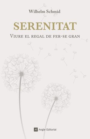 SERENITAT | 9788416139422 | SCHMID, WILHELM | Llibreria L'Altell - Llibreria Online de Banyoles | Comprar llibres en català i castellà online - Llibreria de Girona