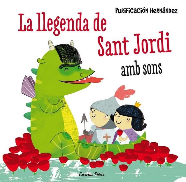 LLEGENDA DE SANT JORDI. AMB SONS, LA | 9788490576601 | PURIFICACIÓN HERNÁNDEZ | Llibreria Online de Banyoles | Comprar llibres en català i castellà online
