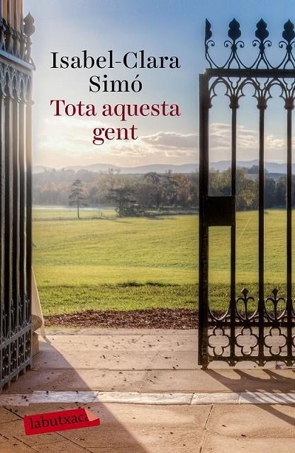 TOTA AQUESTA GENT | 9788499309583 | ISABEL-CLARA SIMÓ MONLLOR | Llibreria L'Altell - Llibreria Online de Banyoles | Comprar llibres en català i castellà online - Llibreria de Girona