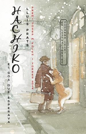 HACHIKO. EL GOS QUE ESPERAVA | 9788424655396 | PRATS MARTÍNEZ, LLUÍS | Llibreria L'Altell - Llibreria Online de Banyoles | Comprar llibres en català i castellà online - Llibreria de Girona