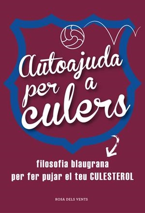 AUTOAJUDA PER A CULERS | 9788415961642 | VARIOS AUTORES | Llibreria Online de Banyoles | Comprar llibres en català i castellà online