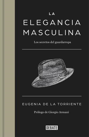LA ELEGANCIA MASCULINA | 9788499924731 | DE LA TORRIENTE, EUGENIA | Llibreria Online de Banyoles | Comprar llibres en català i castellà online