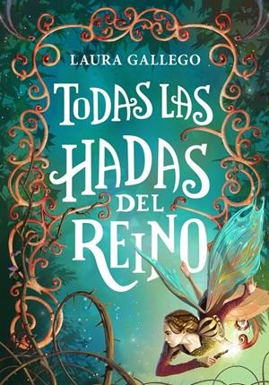 TODAS LAS HADAS DEL REINO | 9788490433713 | GALLEGO, LAURA | Llibreria L'Altell - Llibreria Online de Banyoles | Comprar llibres en català i castellà online - Llibreria de Girona