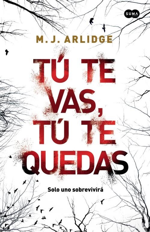 TÚ TE VAS, TÚ TE QUEDAS | 9788483658086 | ARLIDGE, M. J. | Llibreria L'Altell - Llibreria Online de Banyoles | Comprar llibres en català i castellà online - Llibreria de Girona