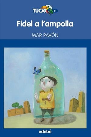FIDEL A L’AMPOLLA | 9788468308258 | PAVÓN CÓRDOBA, MARIA DEL MAR | Llibreria L'Altell - Llibreria Online de Banyoles | Comprar llibres en català i castellà online - Llibreria de Girona