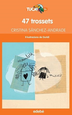 47 TROSSETS | 9788468316031 | SÁNCHEZ-ANDRADE POTTER, CRISTINA | Llibreria L'Altell - Llibreria Online de Banyoles | Comprar llibres en català i castellà online - Llibreria de Girona