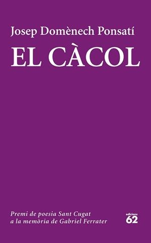 EL CÀCOL | 9788429774320 | JOSEP DOMÈNECH PONSATI | Llibreria Online de Banyoles | Comprar llibres en català i castellà online