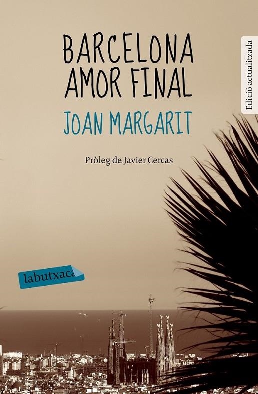 BARCELONA AMOR FINAL | 9788499309644 | JOAN MARGARIT CONSARNAU | Llibreria L'Altell - Llibreria Online de Banyoles | Comprar llibres en català i castellà online - Llibreria de Girona