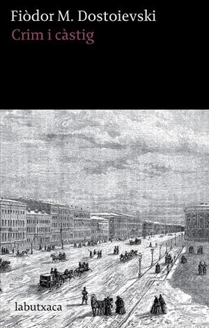 CRIM I CÀSTIG | 9788499309651 | FIÒDOR M. DOSTOIEVSKI | Llibreria L'Altell - Llibreria Online de Banyoles | Comprar llibres en català i castellà online - Llibreria de Girona